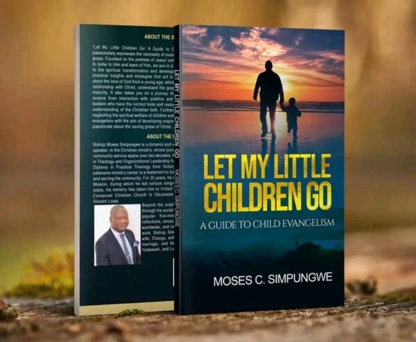 Let My Little Children Go - Bishop Moses Simpungwe
