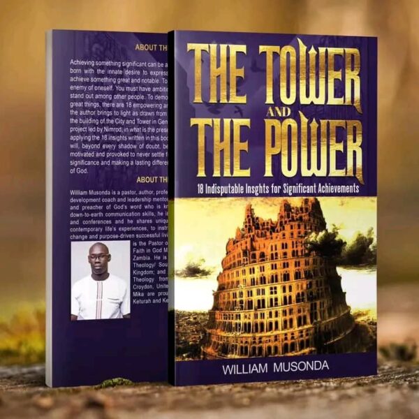 The Tower & The Power - William Musonda